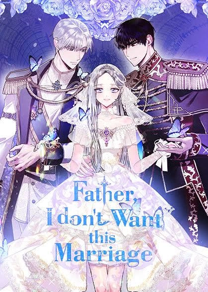 Father, I Don’t Want This Marriage!