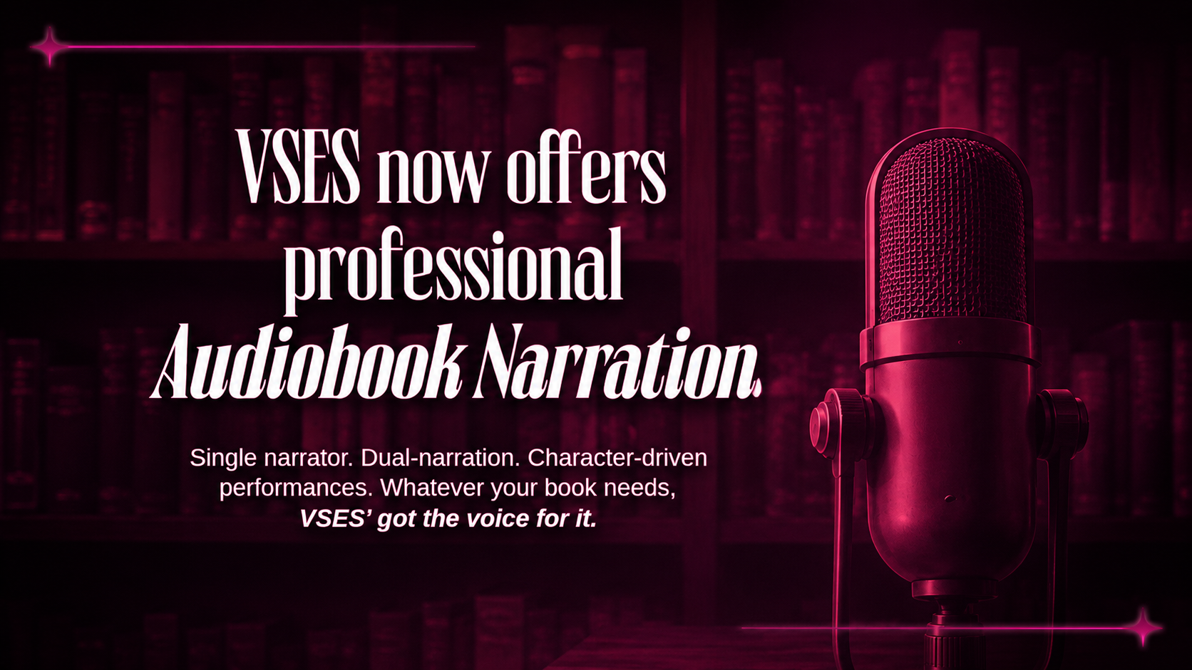 VSES Now Offers Professional Audiobook Narration